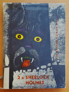 2x Sherlock Holmes / Pes baskervillský / Údolie hrôzy