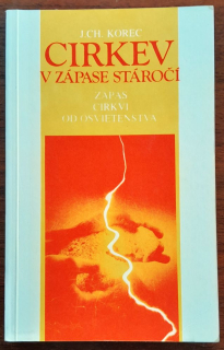 Cirkev v zápase stáročí / Zápas cirkvi od osvietenstva