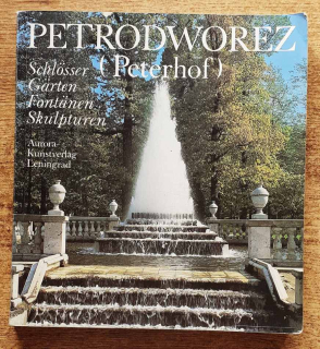 Petrodworez / Peterhof / Schlosser / Gärten / Fontänen / Skulpturen