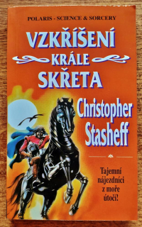 Vzkříšení krále Skřeta / 2. kniha série Čarodějem sobě navzdory