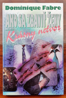 Ako sa zbaviť ženy alebo Krásny netvor / psychologická detektívka