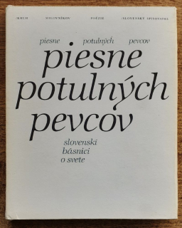 Piesne potulných pevcov / Kruh milovníkov poézie