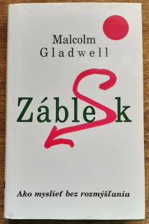 Záblesk / Ako myslieť bez rozmýšľania