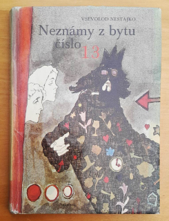 Neznámy z bytu číslo 13 alebo Zlodeji hľadajú okradnutého