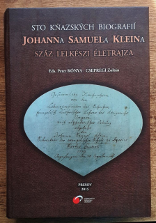 Sto kňažských biografií Johanna Samuela Kleina