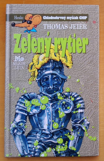 Zelený rytier / Chladnokrvný myšiak Chip