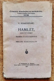 Hamlet, kráľovič dánsky / Tragédia v 5-tich dejstvách