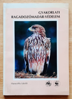 Gyakorlati Ragadozómadár-Védelem