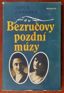 Bezručovy pozdní múzy