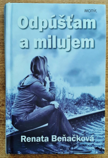 Odpúšťam a milujem