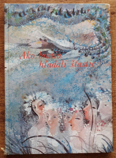 Ako bratia hľadali šťastie / Edícia Otvor sa, rozprávka / Preložila Jana Klembarová