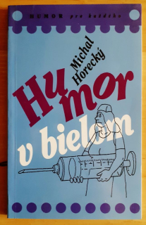 Humor pre všetkých / Humor v bielom
