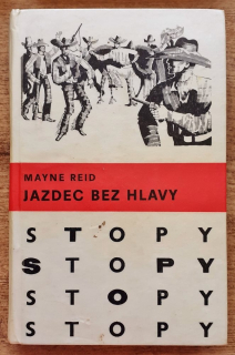 Jazdec bez hlavy / STOPY