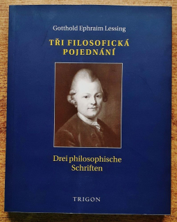 Tři filosofická pojednání / Drei philosophische Schriften