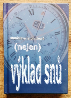 /nejen/ výklad snú - snár