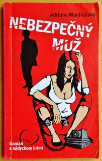 Nebezpečný muž / Emma Love