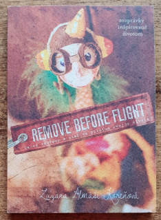 Remove before flight / Zahoď zábrany a staň sa pilotom svojho života