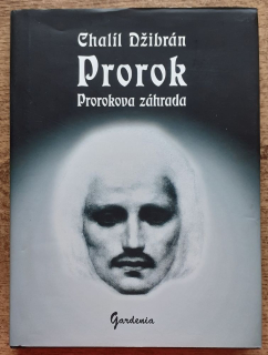 Prorok / Prorokova záhrada