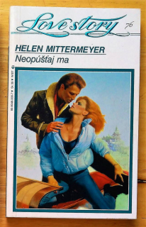 Neopúšťaj ma / Love story 76