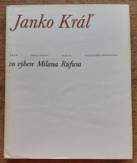 Janko Kráľ vo výbere Milana Rúfusa