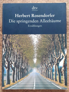 Die springenden Alleebäume / Erzahlungen