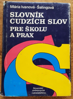 Slovník cudzích slov pre školu a prax