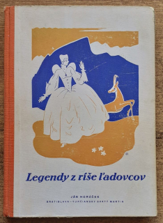 Legendy z ríše ľadovcov / Knihy pre mládež 17. zväzok