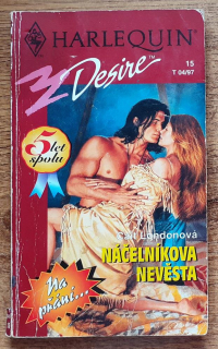 Náčelníkova nevěsta / Desire na přání 15, T 04-97