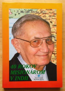 40 rokov misionárom v Indii