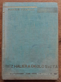 Bez haliera okolo sveta / Diel 3.