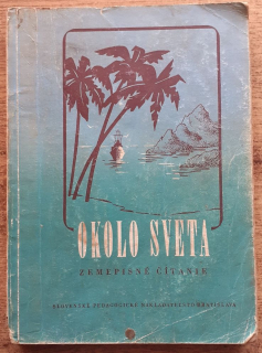 Okolo sveta / Zemepisné čítanie pre 6. ročník Všeobecnovzdelávacích škôl 
