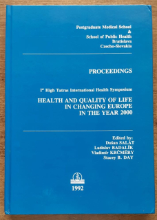 Proceedings / Health and quality of life in changing Europe in the year 2000