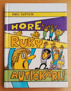 Hore ruky autičkári! - Humoristická, veselá detektívka.