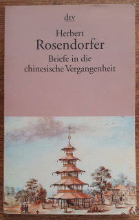 Briefe in die chinesische Vergangenheit