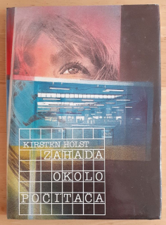 Záhada okolo počítača / detektívka pre mládež