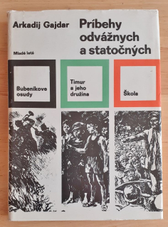 Príbehy odvážnych a statočných / Bubeníkove osudy / Timur a jeho družina / Škola