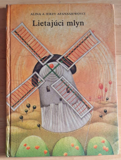 Lietajúci mlyn / Edícia Zlatý kľúčik