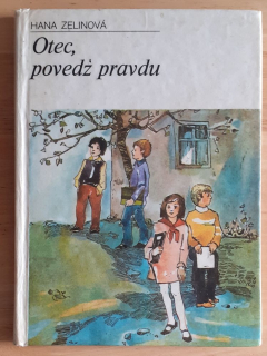 Otec, povedz pravdu