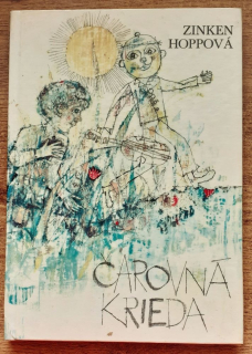 Čarovná krieda / Edícia Zlatý kľúčik