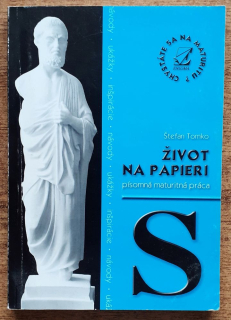 Život na papieri / Písomná maturitná práca