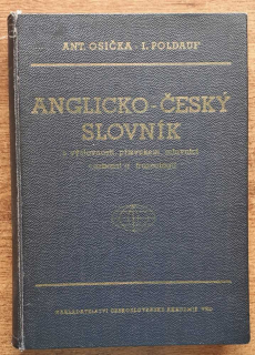 Anglicko - český slovník s výslovností, přízvukem, mluvnicí, vazbami a frazeologii
