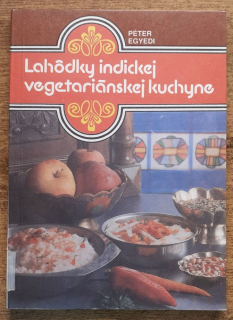 Lahôdky indickej vegetariánskej kuchyne