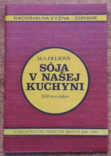 Sója v našej kuchyni / 200 receptov