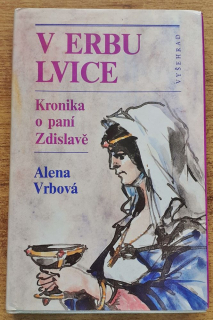 V erbu lvice / Kronika o paní Zdislavě