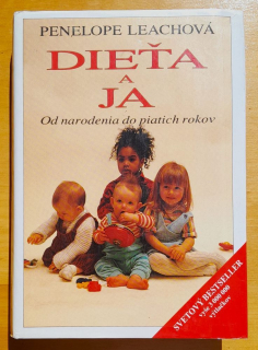 Dieťa a ja / Od narodenia do piatich rokov