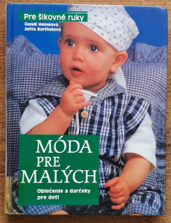 Móda pre malých / Oblečenie a darčeky pre deti