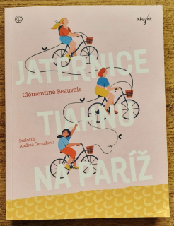 Jaternice tiahnu na Paríž - príbeh pre dievčatá