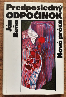 Predposledný odpočinok - Ján Beňo