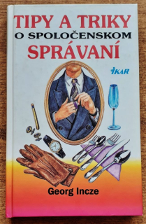 Tipy a triky o spoločenskom správaní