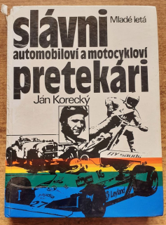 Slávni automobiloví a motocykloví pretekári